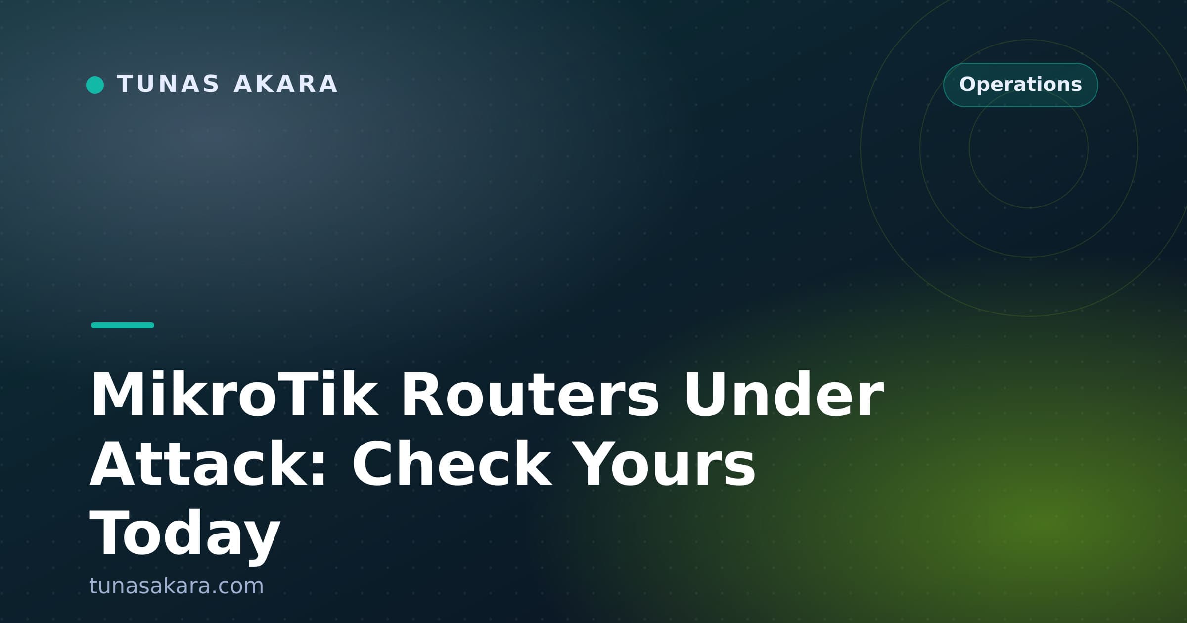 MikroTik Routers Under Attack: Check Yours Today