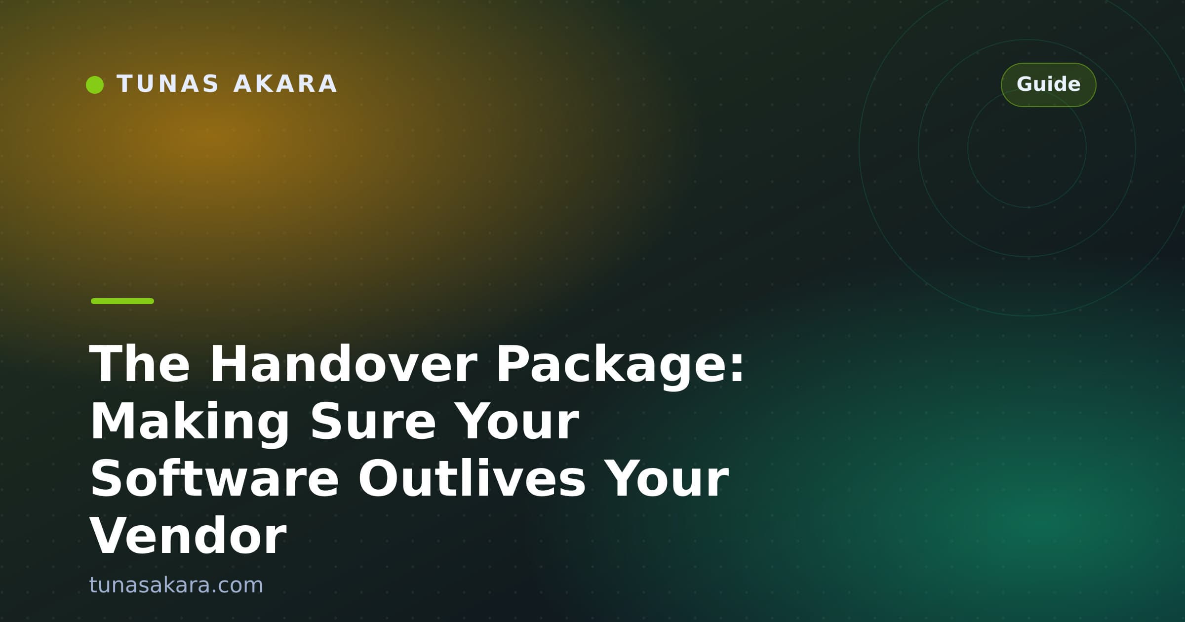 The Handover Package: Making Sure Your Software Outlives Your Vendor