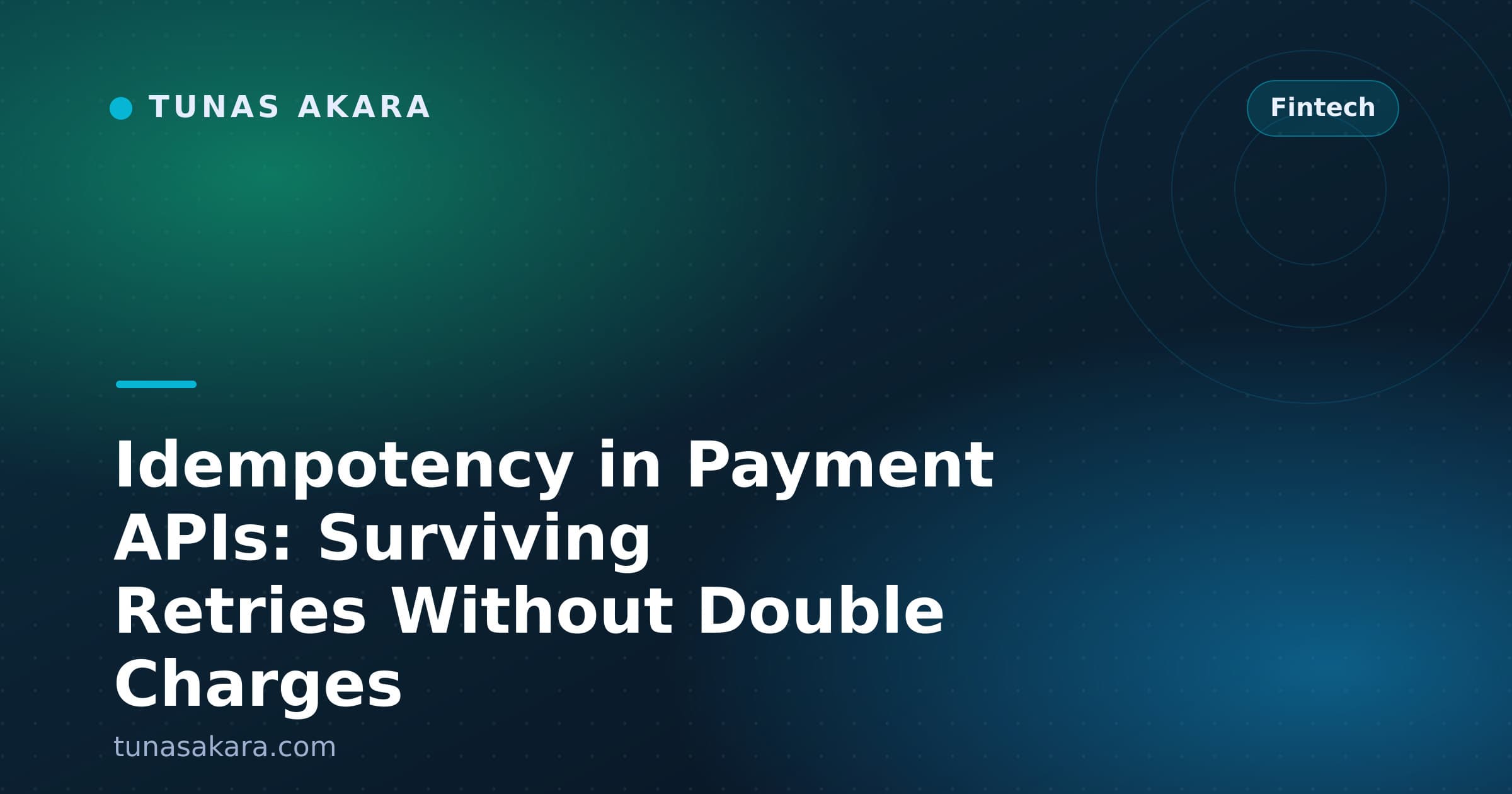 Idempotency in Payment APIs: Surviving Retries Without Double Charges