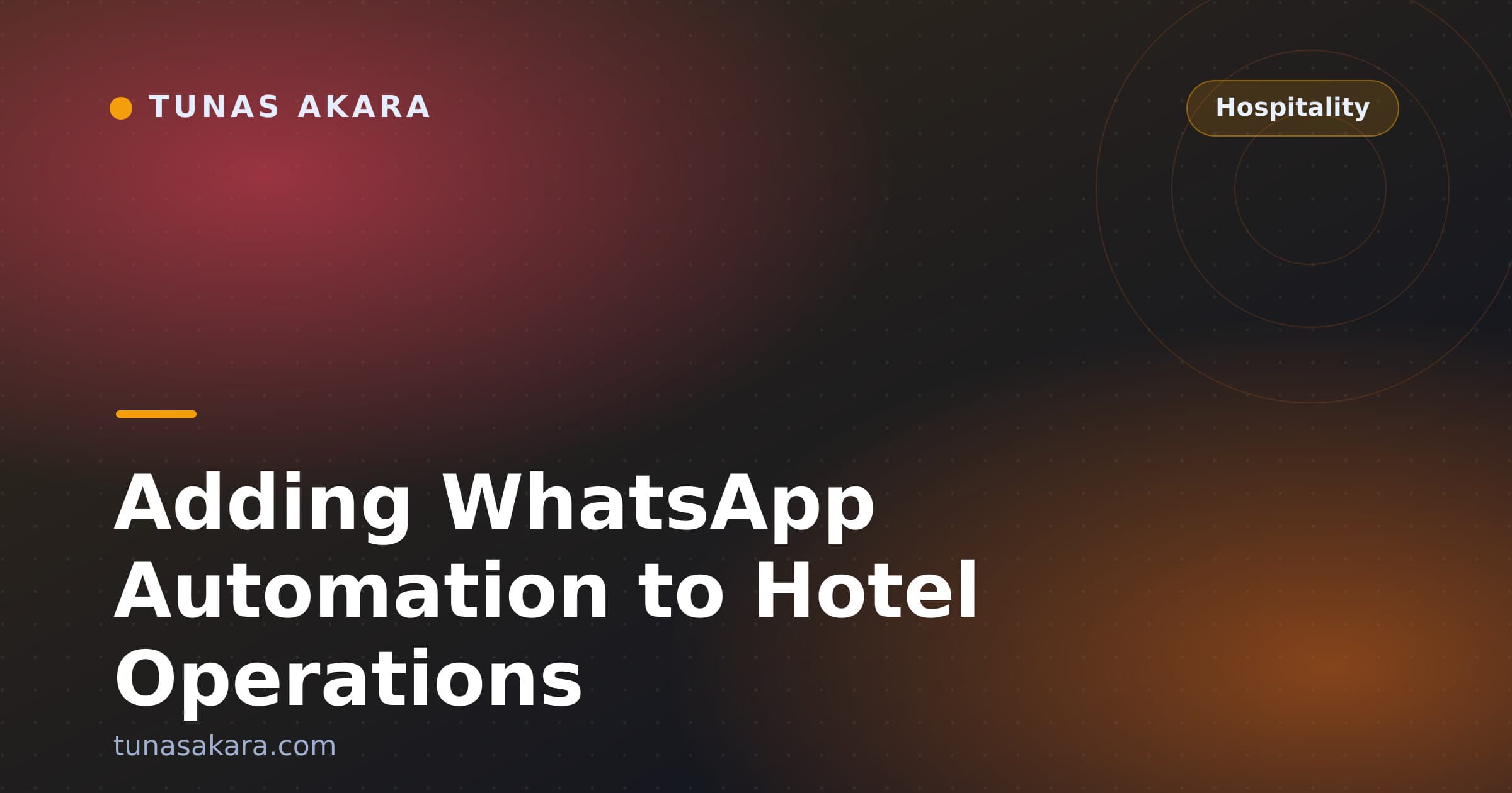 Adding WhatsApp Automation to Hotel Operations
