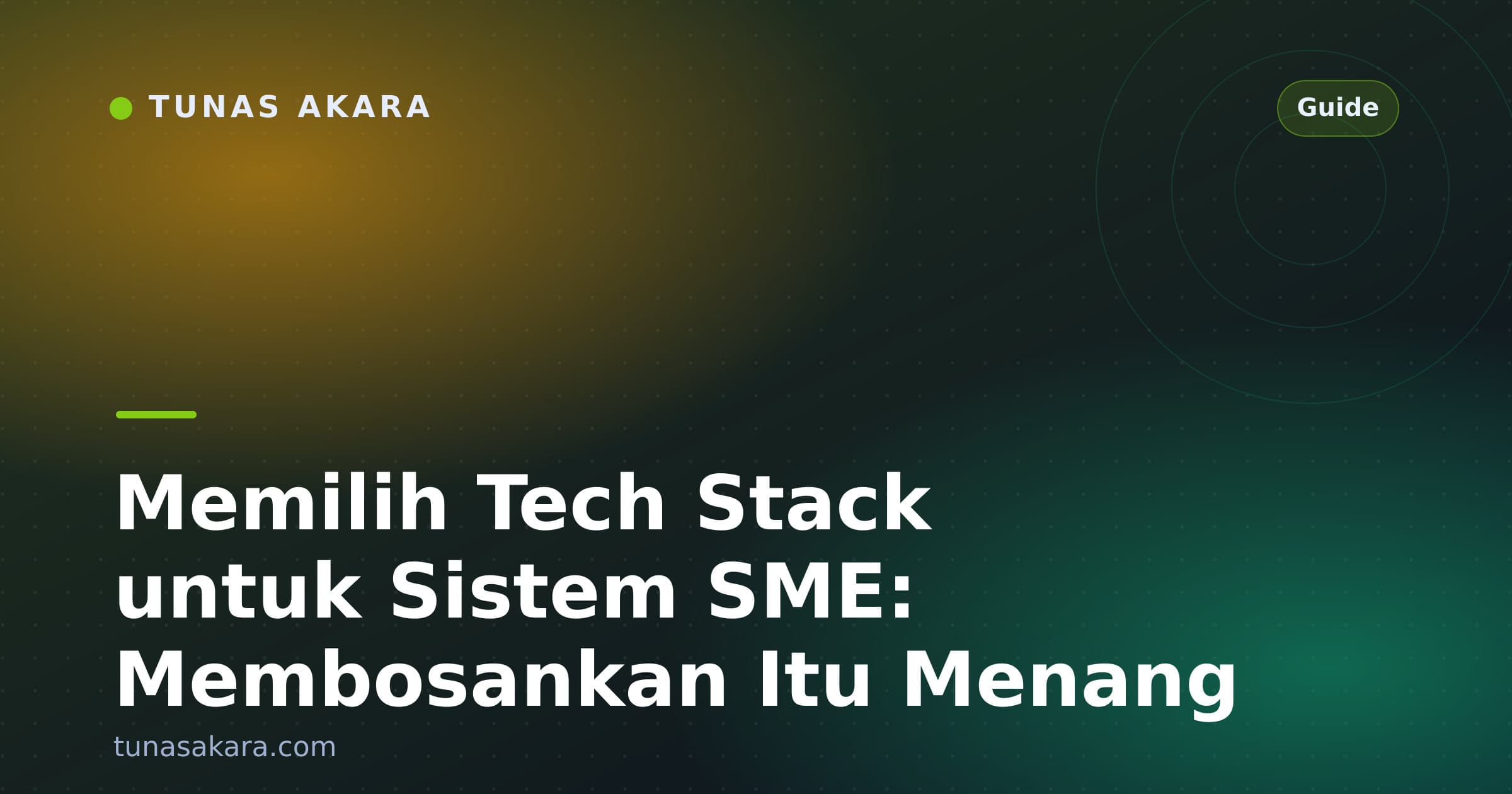 Memilih Tech Stack untuk Sistem SME: Membosankan Itu Menang