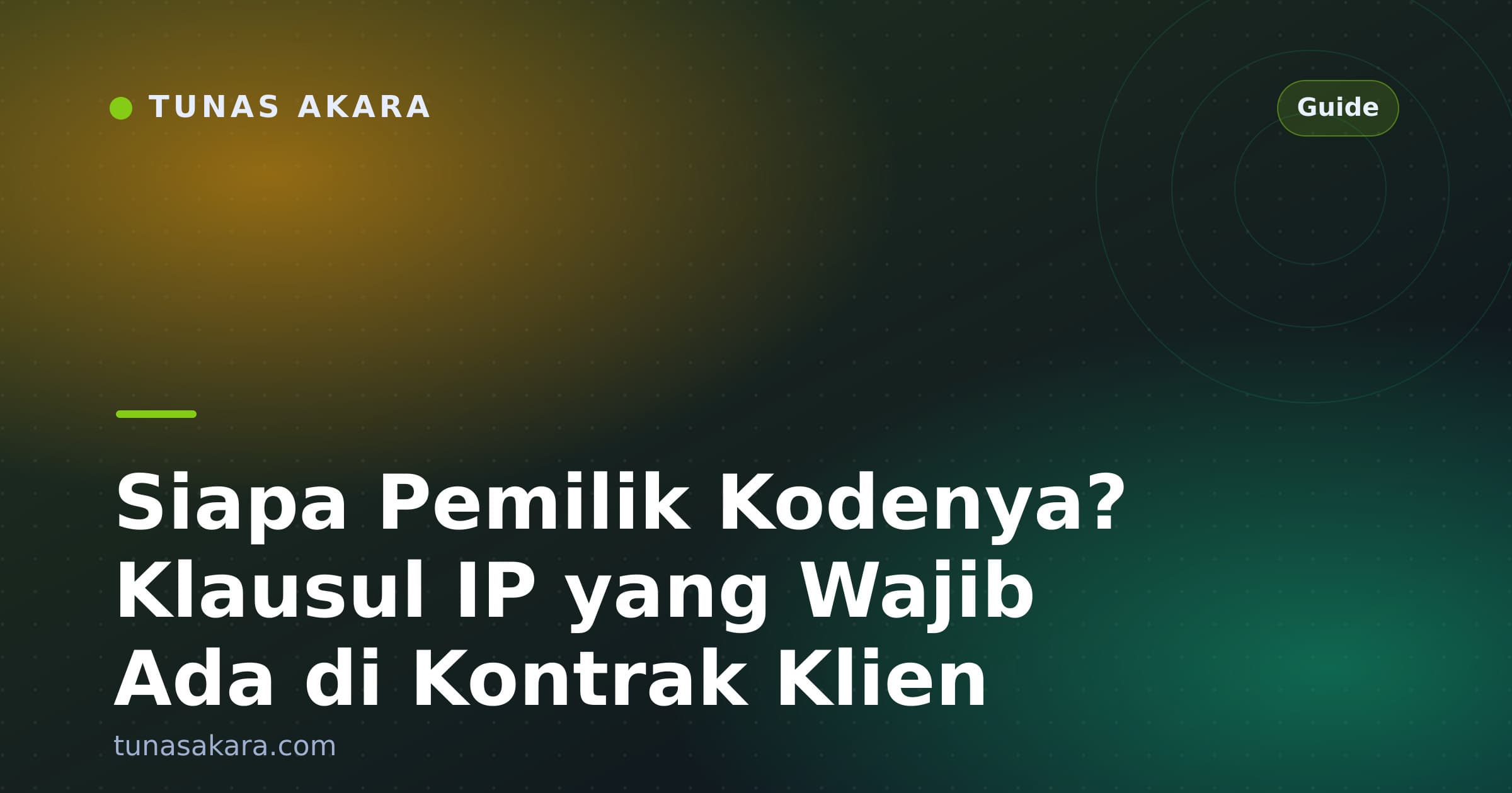 Siapa Pemilik Kodenya? Klausul IP yang Wajib Ada di Kontrak Klien