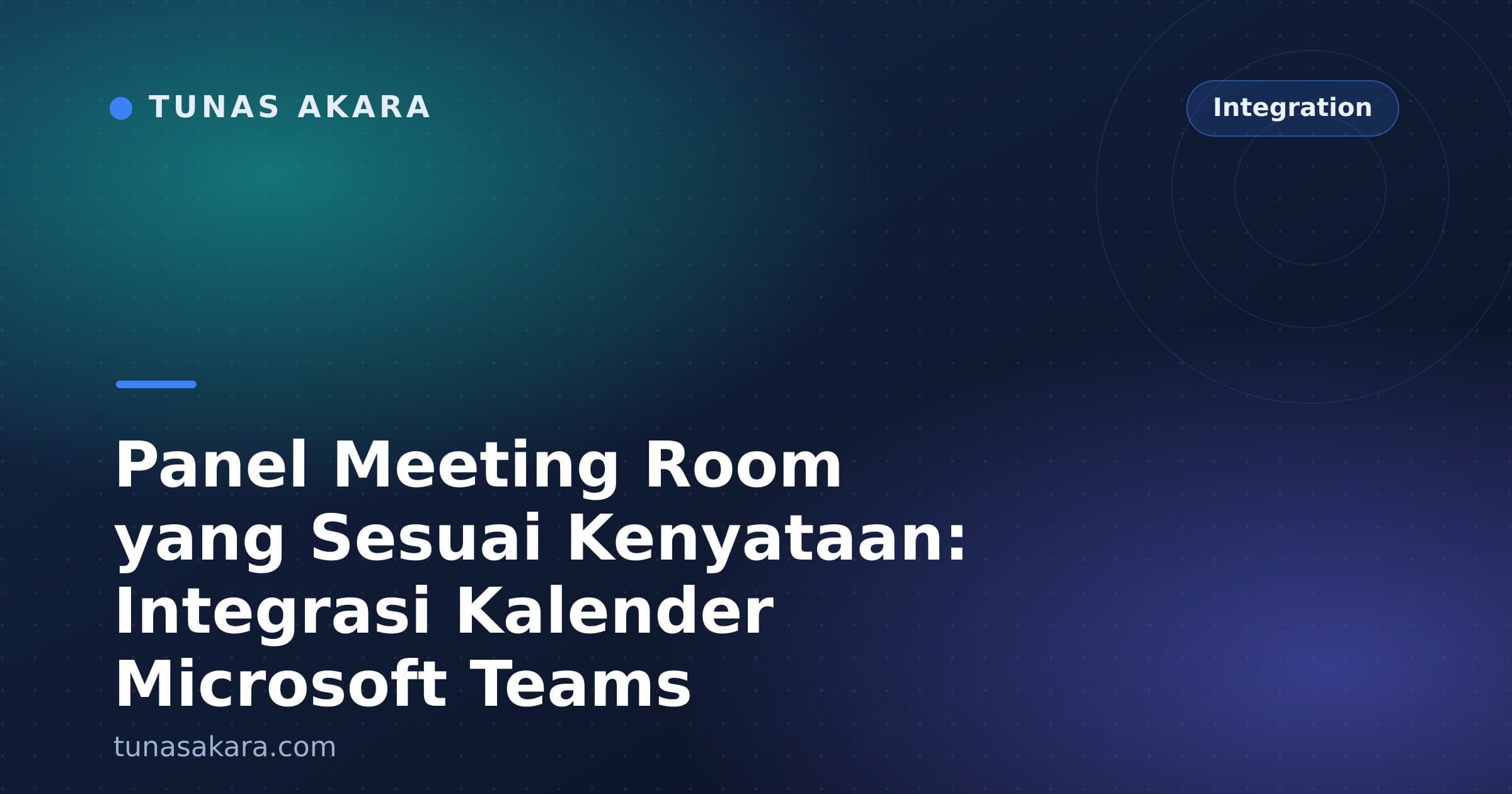 Panel Meeting Room yang Sesuai Kenyataan: Integrasi Kalender Microsoft Teams