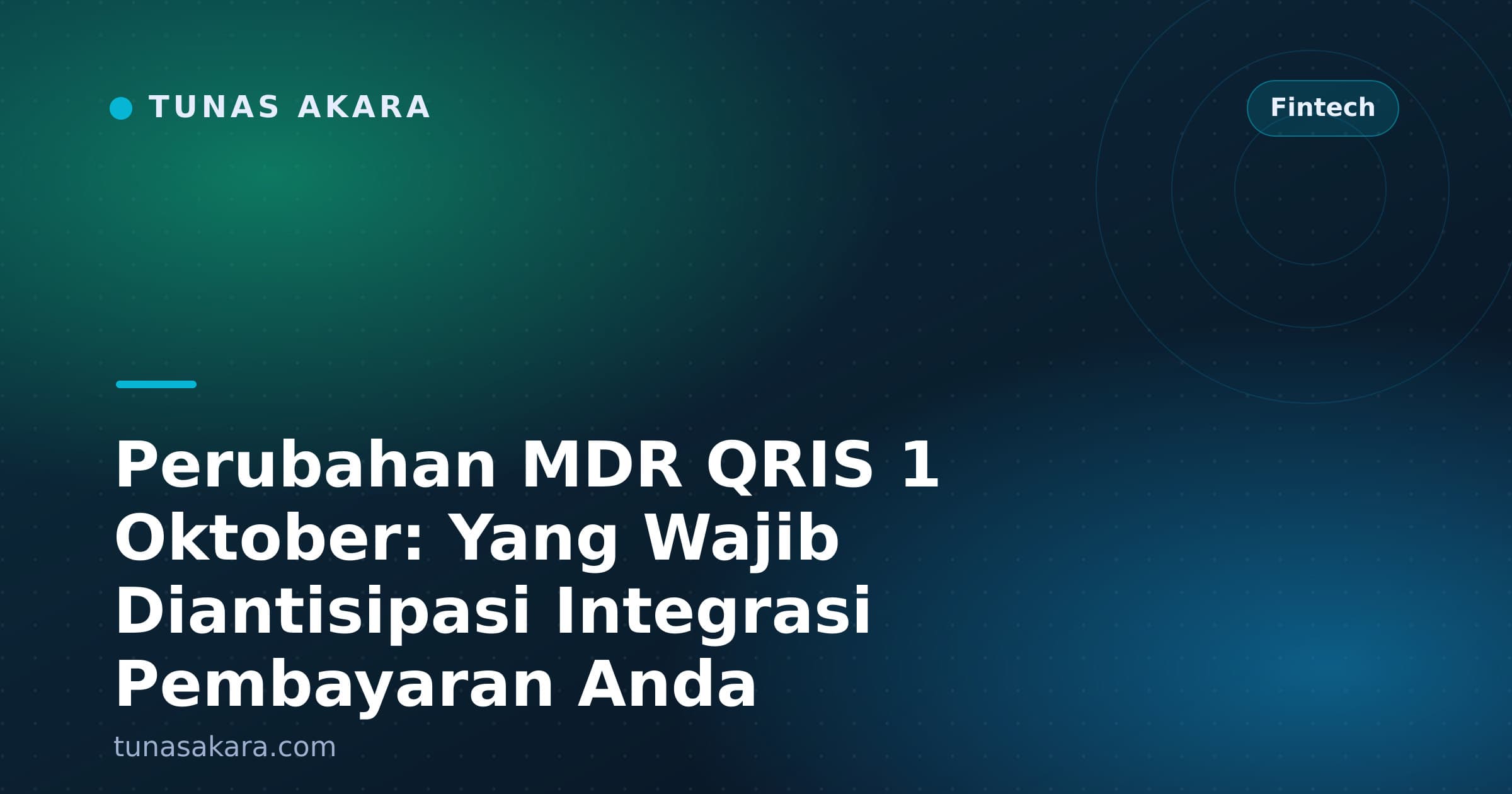 Perubahan MDR QRIS 1 Oktober: Yang Wajib Diantisipasi Integrasi Pembayaran Anda