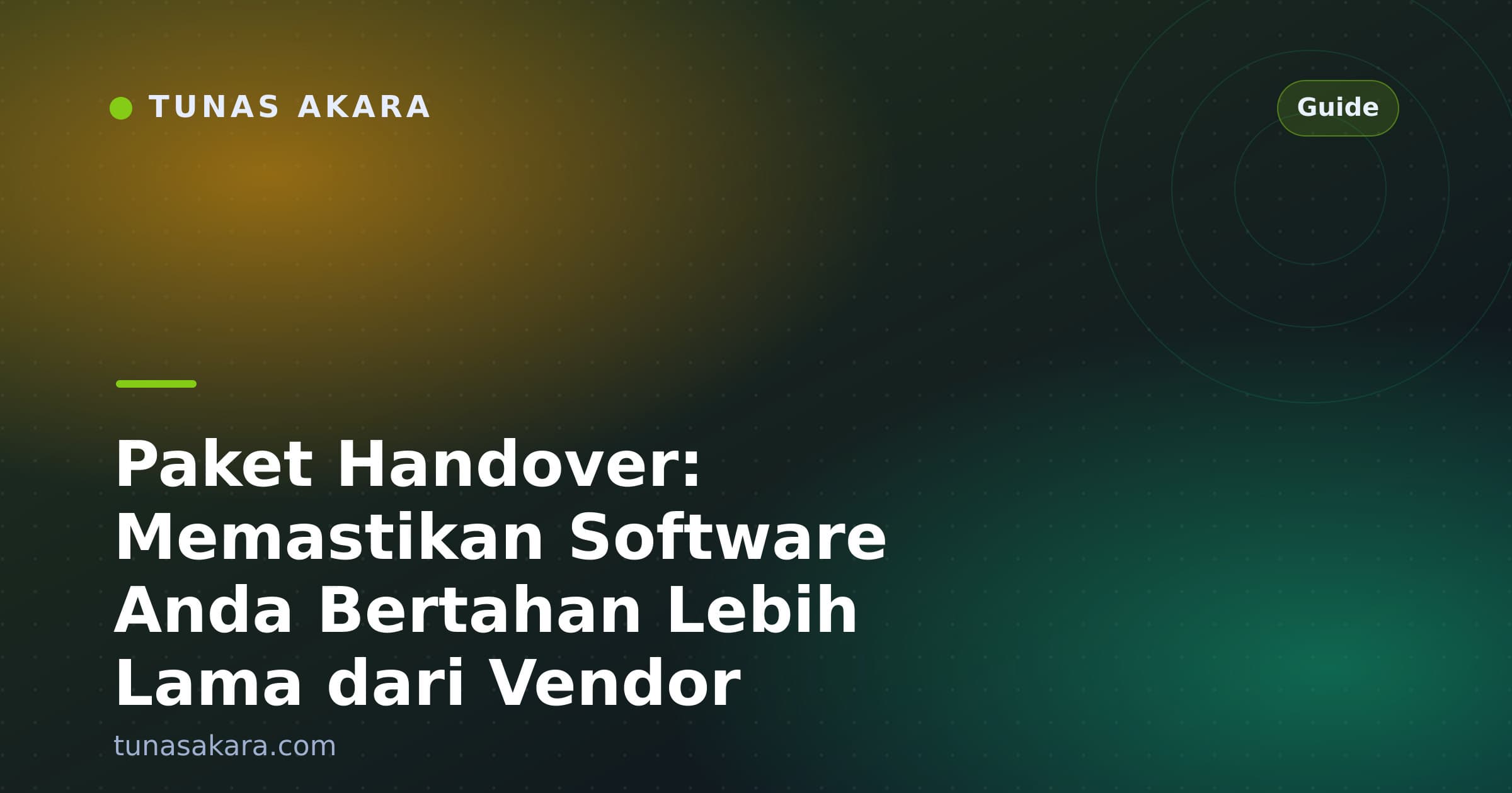 Paket Handover: Memastikan Software Anda Bertahan Lebih Lama dari Vendor